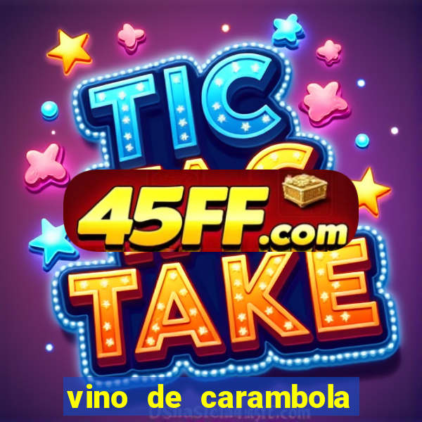 vino de carambola stardew valley